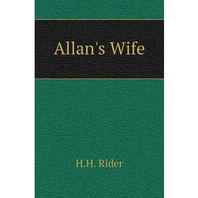 

Книга Allan's Wife