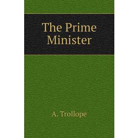 

Книга The Prime Minister