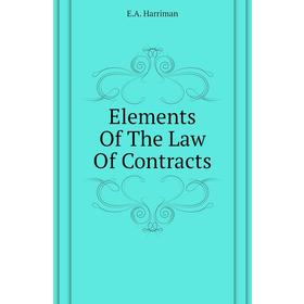 

Книга Elements Of The Law Of Contracts