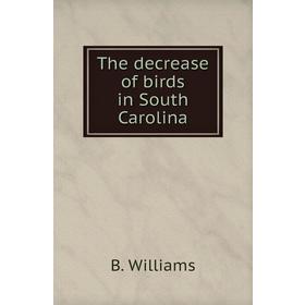 

Книга The decrease of birds in South Carolina