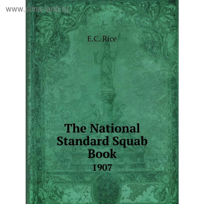 фото The national standard squab book 1907 книга по требованию