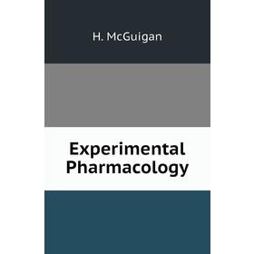

Книга Experimental Pharmacology