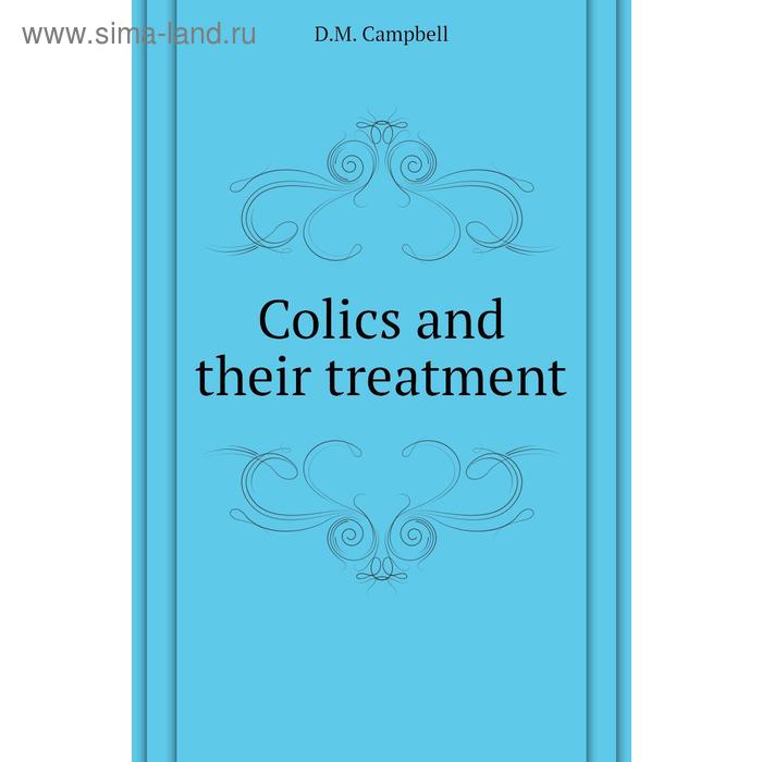 фото Colics and their treatment книга по требованию