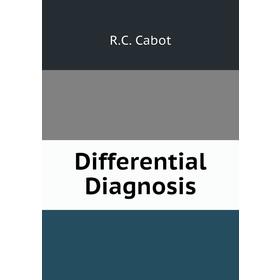 

Книга Differential Diagnosis