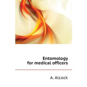 

Книга Entomology for medical officers