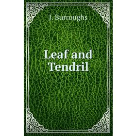 

Книга Leaf and Tendril