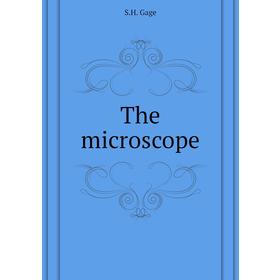 

Книга The microscope
