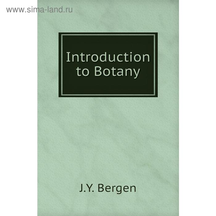 фото Introduction to botany книга по требованию