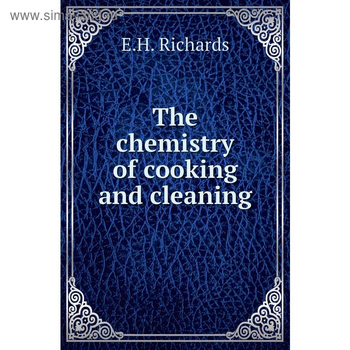 фото The chemistry of cooking and cleaning книга по требованию