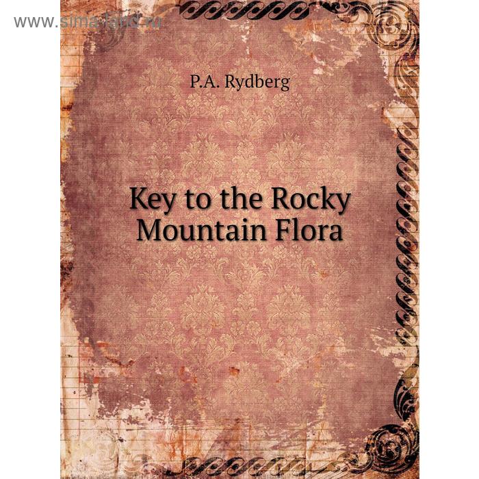 фото Key to the rocky mountain flora книга по требованию