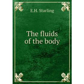 

Книга The fluids of the body
