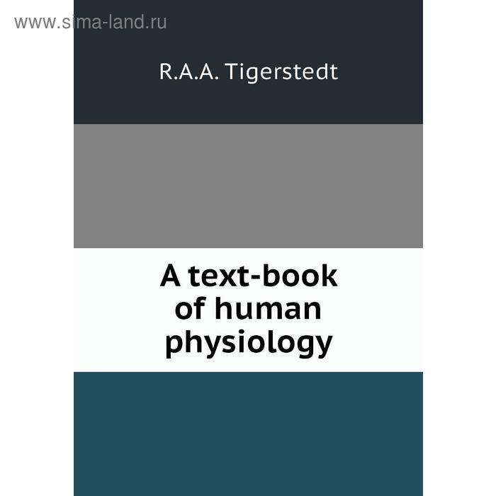 фото A text-book of human physiology книга по требованию