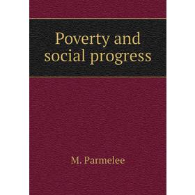 

Книга Poverty and social progress