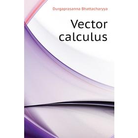 

Книга Vector calculus