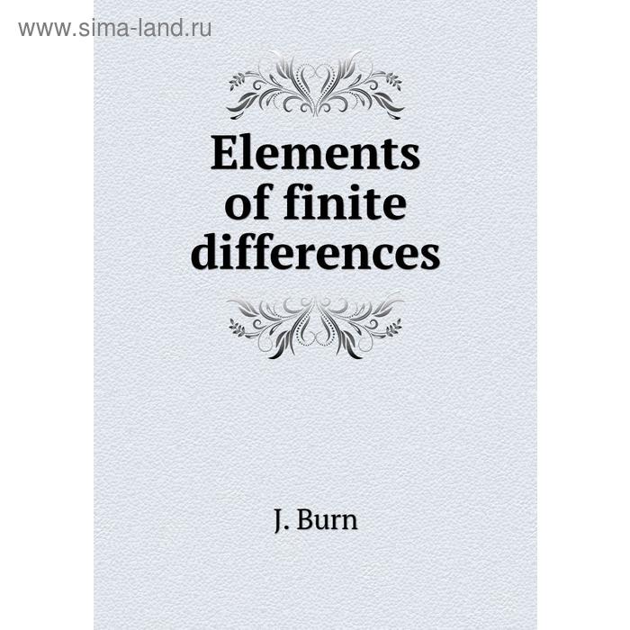 фото Elements of finite differences книга по требованию