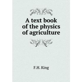 

Книга A text book of the physics of agriculture