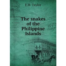 

Книга The snakes of the Philippine Islands