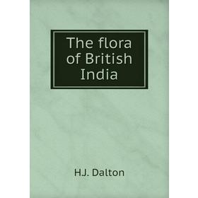 

Книга The flora of British India