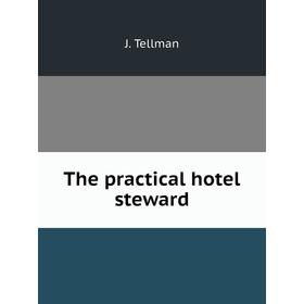 

Книга The practical hotel steward