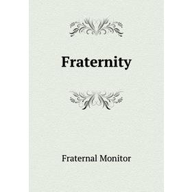 

Книга Fraternity
