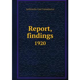 

Книга Report, findings 1920
