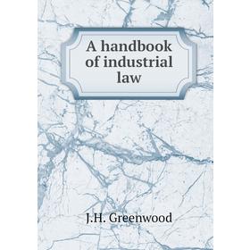 

Книга A handbook of industrial law