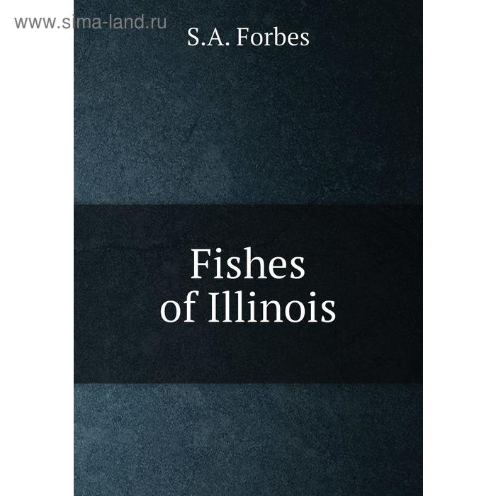 фото Fishes of illinois книга по требованию