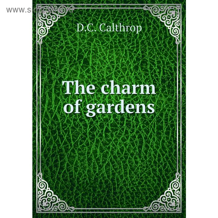 фото The charm of gardens книга по требованию