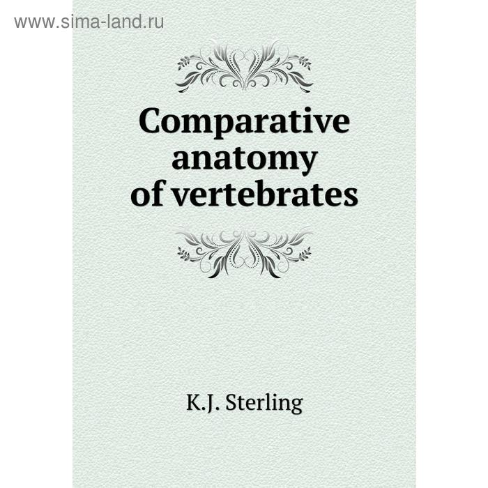 фото Comparative anatomy of vertebrates книга по требованию