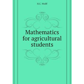 

Книга Mathematics for agricultural students