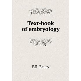

Книга Text-book of embryology