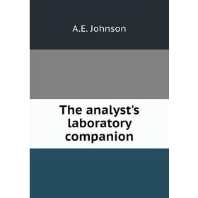 

Книга The analyst's laboratory companion