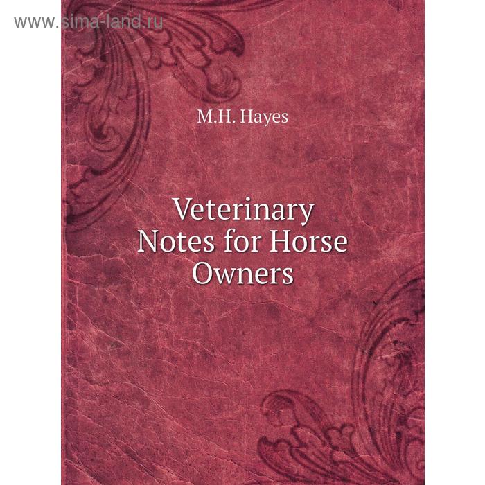 фото Veterinary notes for horse owners книга по требованию