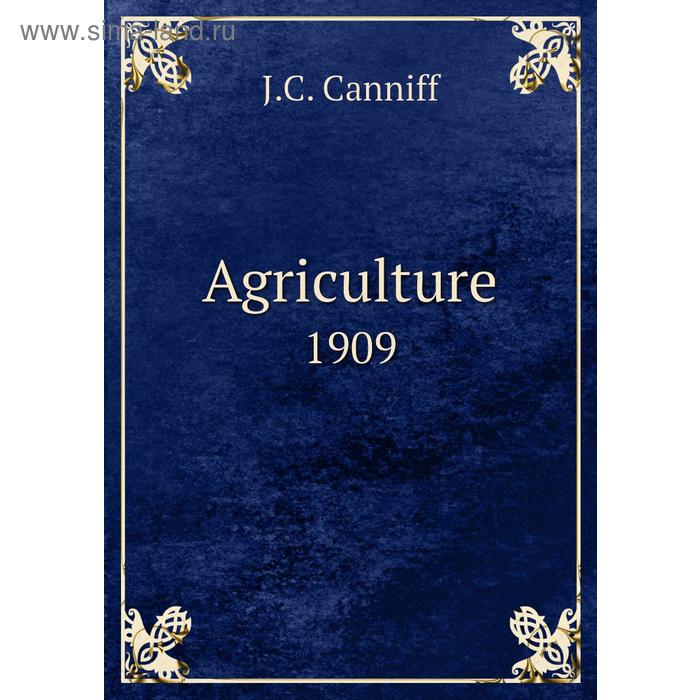 фото Agriculture1909 книга по требованию