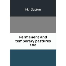 

Книга Permanent and temporary pastures 1888