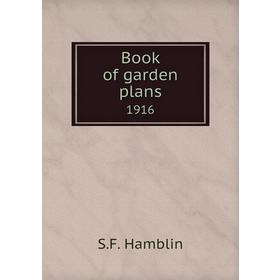 

Книга Book of garden plans1916