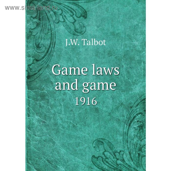 фото Game laws and game1916 книга по требованию
