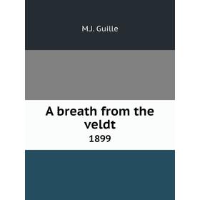 

Книга A breath from the veldt1899