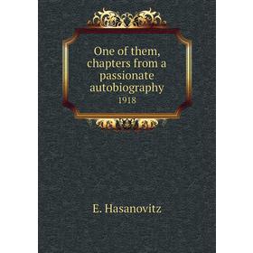 

Книга One of the m, chapters from a passionate autobiography 1918