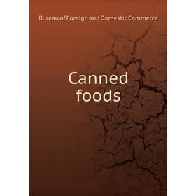 

Книга Canned foods