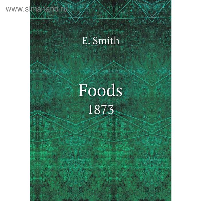 фото Foods1873 книга по требованию