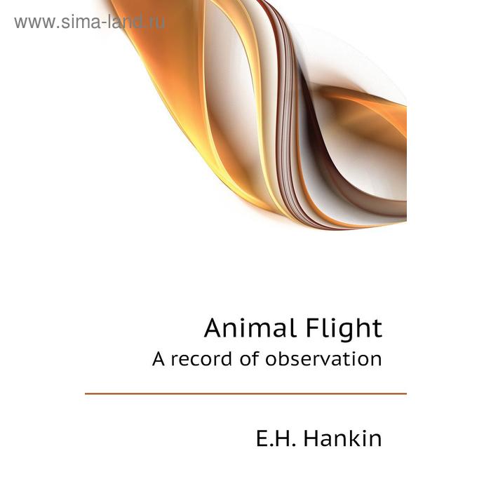 фото Animal flighta record of observation книга по требованию