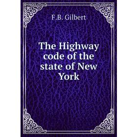 

Книга The Highway code of the state of New York