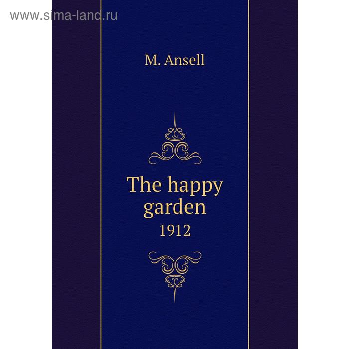 фото The happy garden1912 книга по требованию