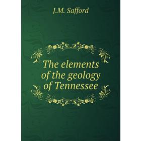 

Книга The elements of the geology of Tennessee