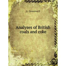 

Книга Analyses of British coals and coke