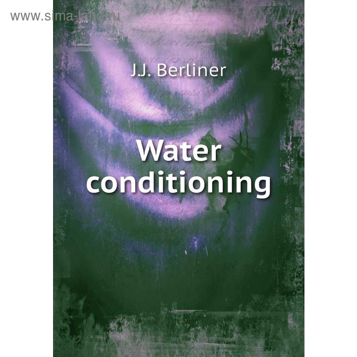 фото Water conditioning книга по требованию