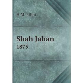 

Книга Shah Jahan1875
