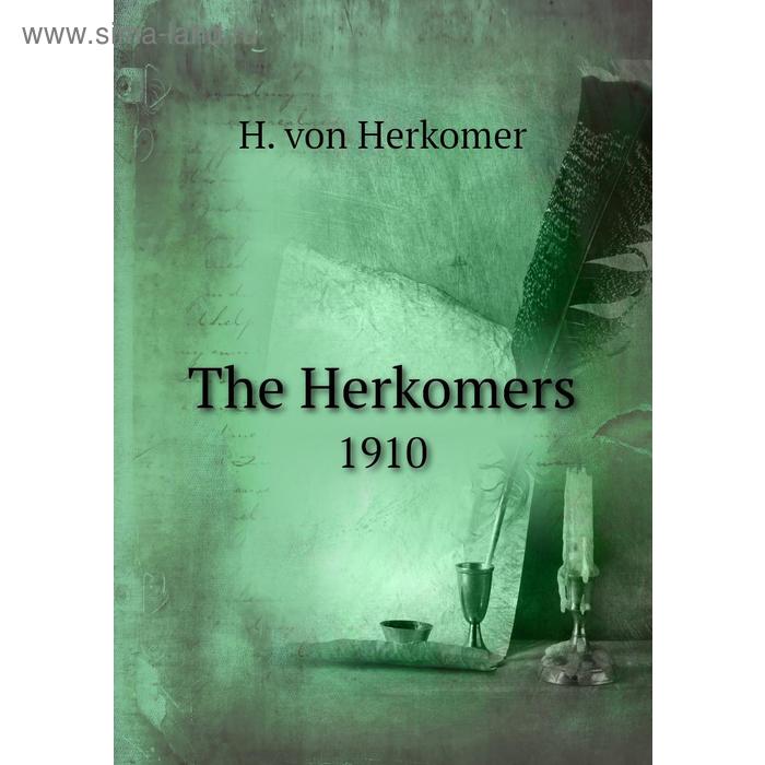 фото The herkomers1910 книга по требованию