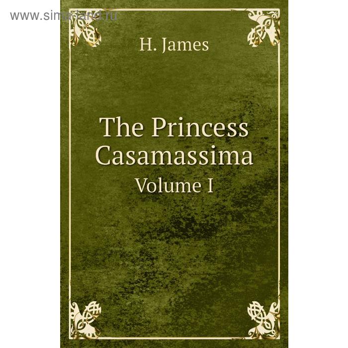 фото The princess casamassimavolume i книга по требованию